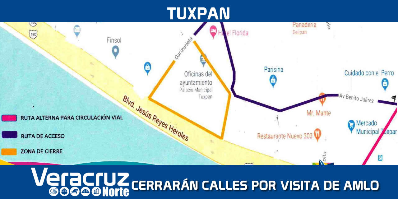 Cierre de calles por la visita del Presidente de México