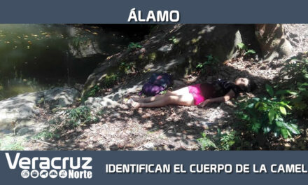 Identifican el Cuerpo de La Camelia