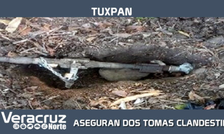 ARMADA DE MÉXICO LOCALIZA Y ASEGURA DOS TOMAS CLANDESTINAS