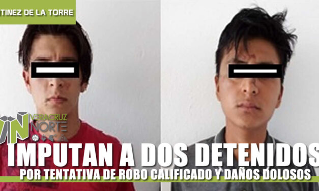 IMPUTAN A DOS DETENIDOS POR TENTATIVA DE ROBO CALIFICADO