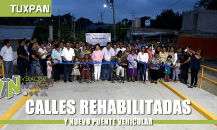 CALLES REHABILITADAS Y NUEVO PUENTE VEHICULAR