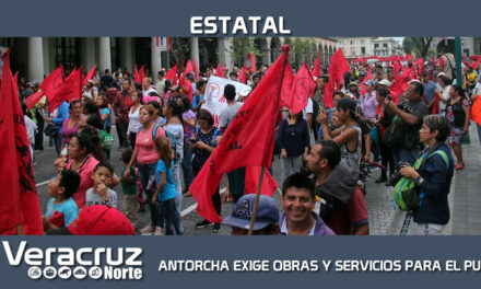 EXIGEN OBRAS Y SERVICIOS PARA EL PUEBLO DE VERACRUZ