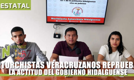 ANTORCHISTAS REPRUEBAN LA ACTITUD DEL GOBIERNO