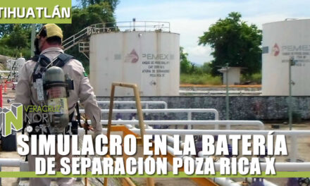 SIMULACRO EN LA BATERÍA DE SEPARACIÓN POZA RICA X