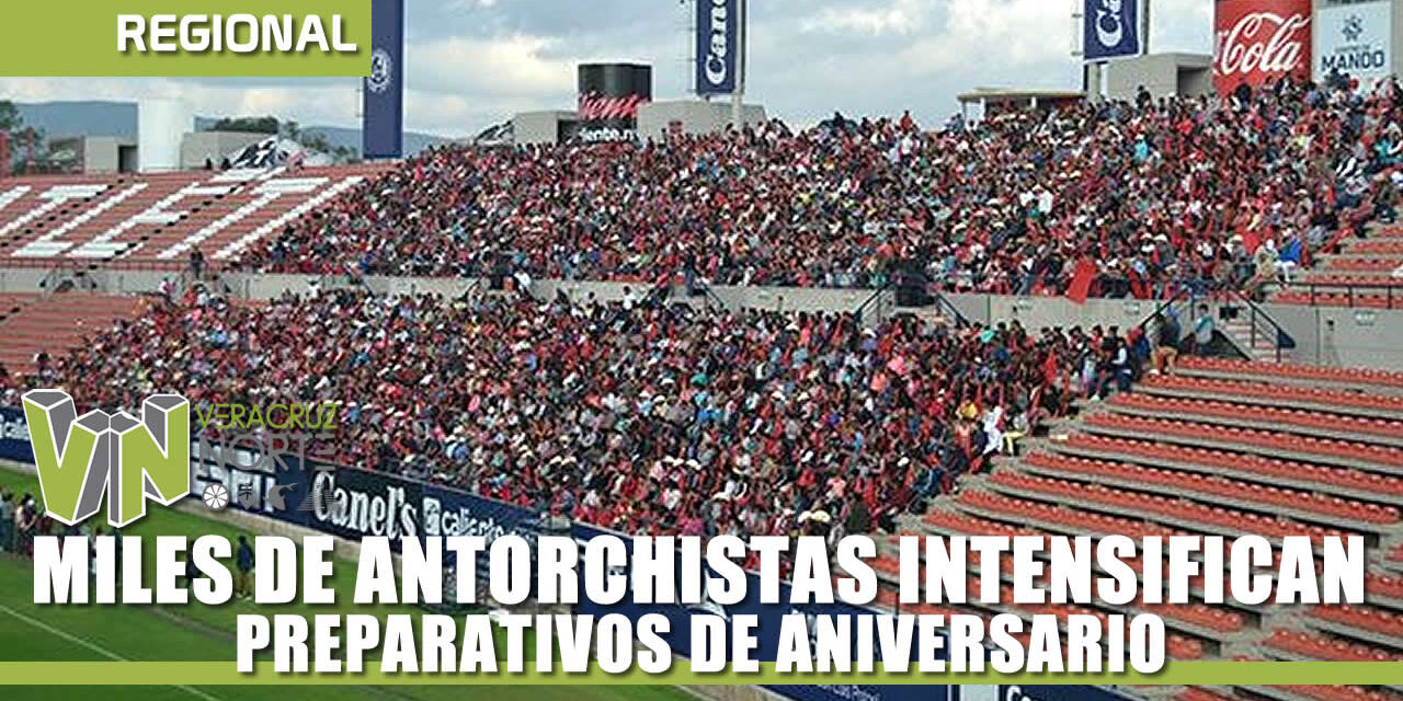 MILES DE ANTORCHISTAS INTENSIFICAN PREPARATIVOS