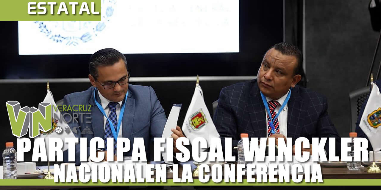 PARTICIPA FISCAL WINCKLER EN LA CONFERENCIA NACIONAL