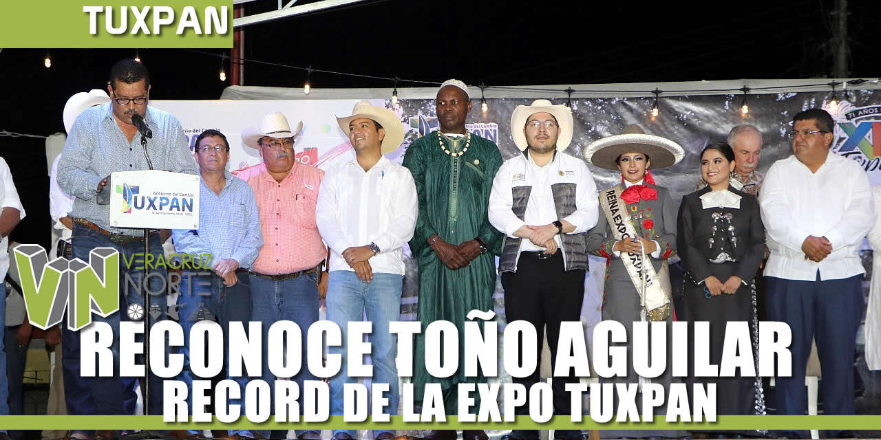 RECONOCE TOÑO AGUILAR NUEVO RECORD DE LA EXPO TUXPAN