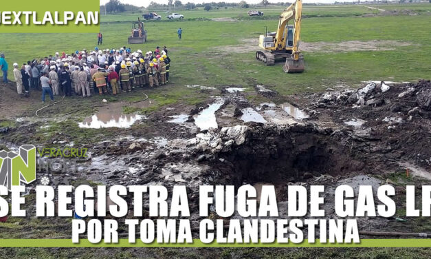 SE REGISTRA FUGA DE GAS LP POR TOMA CLANDESTINA
