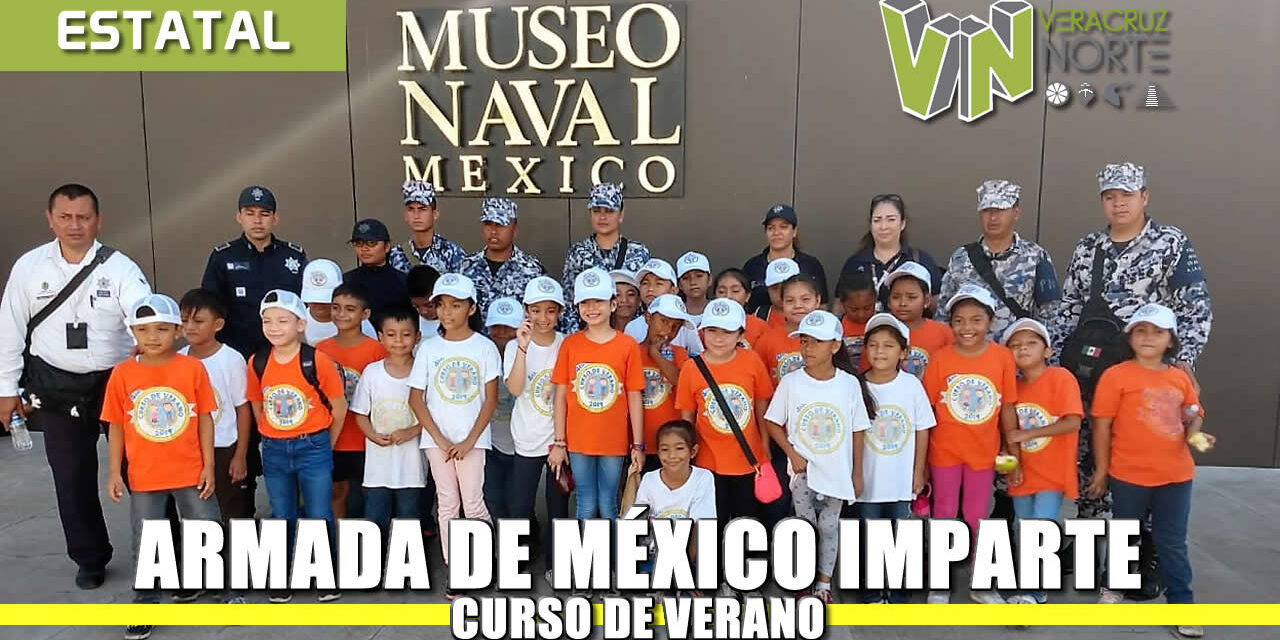 PERSONAL DE LA ARMADA DE MÉXICO IMPARTE CURSO DE VERANO “POLICÍA NAVAL 2019” A 78 NIÑOS EN VERACRUZ