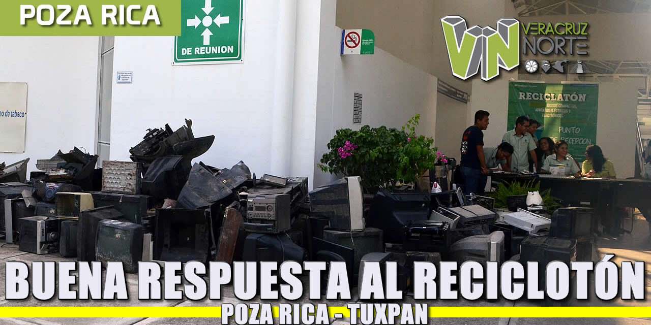 Buena respuesta al segundo Reciclatón en Poza Rica-Tuxpan