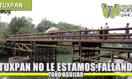A Tuxpan no le estamos fallando: Toño Aguilar