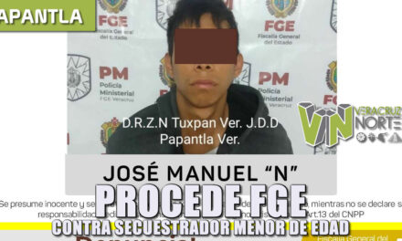 Procede FGE contra SECUESTRADOR MENOR DE EDAD