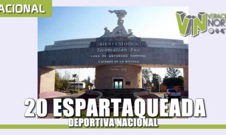 20 ESPARTAQUEADA DEPORTIVA NACIONAL, EN BUSCA DE LA SUPERACIÓN DEL HOMBRE.