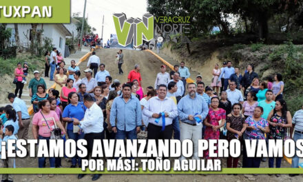 Estamos avanzando pero vamos por más: Toño Aguilar