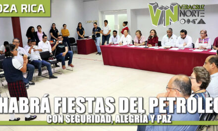 Habrá Fiestas del Petróleo con Alegría, seguridad y paz: Carballo Vicencio