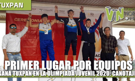 OBTIENE TUXPAN PRIMER LUGAR POR EQUIPOS EN LA OLIMPIADA JUVENIL VERACRUZ 2020