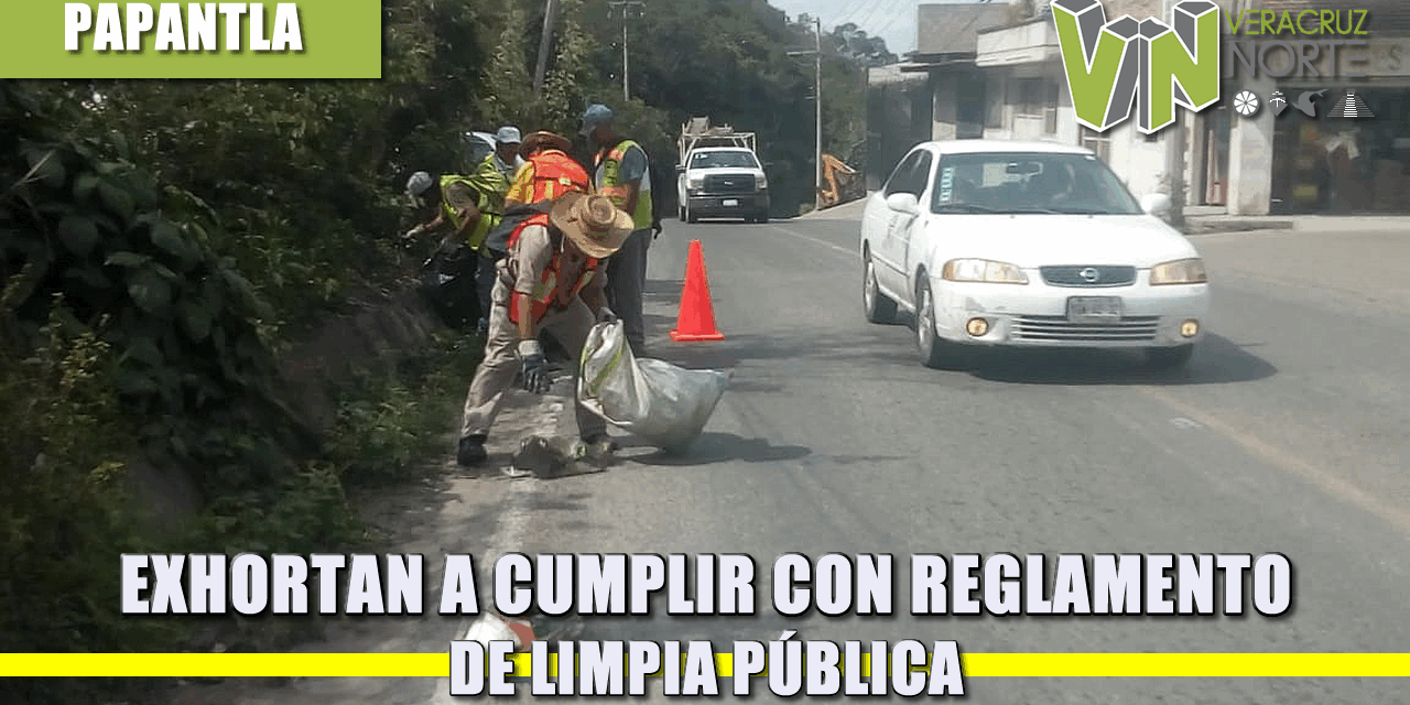 EXHORTAN A CUMPLIR CON REGLAMENTO DE LIMPIA PÚBLICA