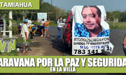CARAVANA POR LA PAZ Y SEGURIDAD EN LA VILLA