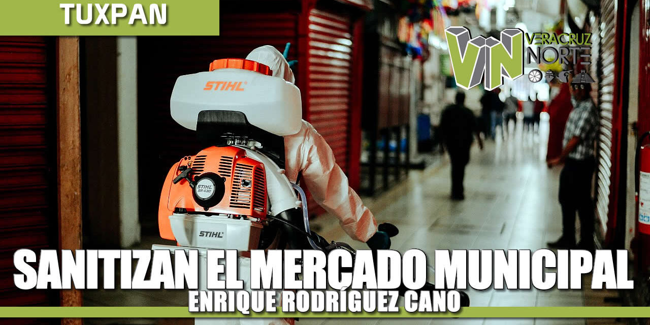 SANITIZACIÓN DEL MERCADO MUNICIPAL ENRIQUE RODRÍGUEZ CANO