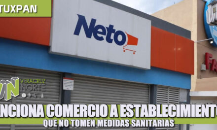 SANCIONA COMERCIO A ESTABLECIMIENTOS QUE NO TOMEN MEDIDAS SANITARIAS