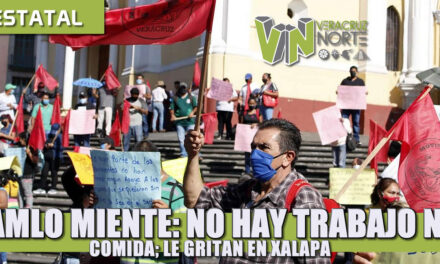 AMLO miente, no hay trabajo ni comida; le gritan en Veracruz