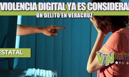 LA VIOLENCIA DIGITAL YA ES CONSIDERADA UN DELITO EN VERACRUZ