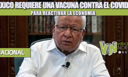 MÉXICO REQUIERE UNA VACUNA CONTRA EL COVID-19 para reactivar la economía; aquiles córdoba