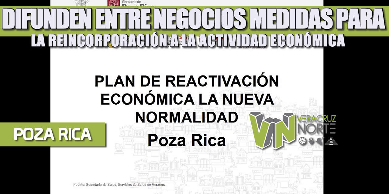 DIFUNDEN ENTRE NEGOCIOS MEDIDAS PARA LA REINCORPORACIÓN A LA ACTIVIDAD ECONÓMICA