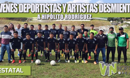 JÓVENES DEPORTISTAS Y ARTISTAS DESMIENTEN A HIPÓLITO RODRÍGUEZ