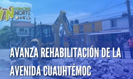 AVANZA REHABILITACIÓN DE LA AVENIDA CUAUHTÉMOC