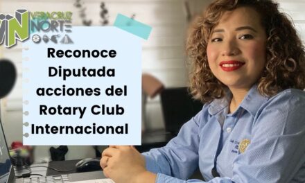 Reconoce Diputada acciones del Rotary Club Internacional