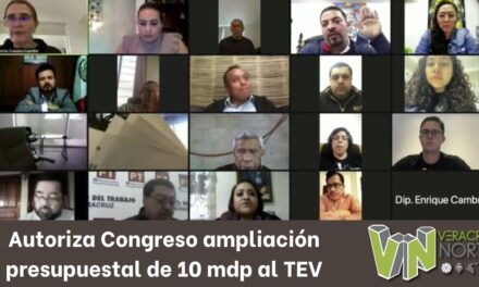 Autoriza Congreso ampliación presupuestal de 10 mdp al TEV
