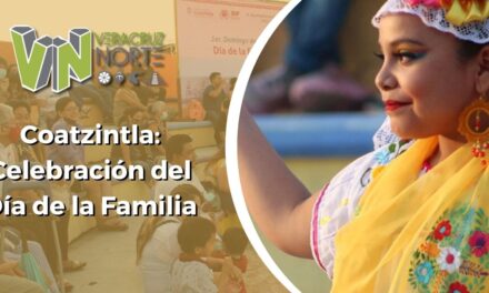Coatzintla: Celebración del Día de la Familia