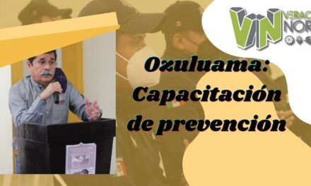 Ozuluama: Capacitación de prevención