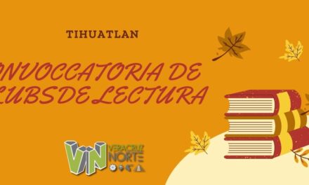 TIHUTLAN: CONVOCATORIA DE CLUBS DE LECTURA