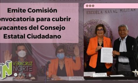 Emite Comisión convocatoria para cubrir vacantes del Consejo Estatal Ciudadano